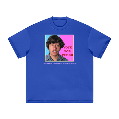 Vote For Pedro Tee